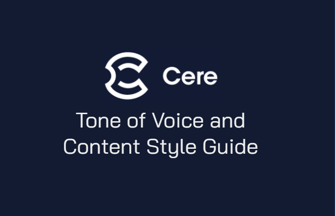 Cere Tone of Voice and Content Style Guide